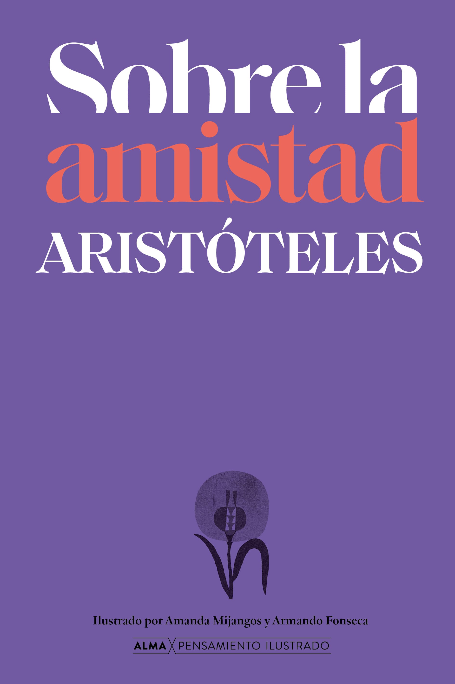 Sobre la amistad según Aristóteles (Pensamiento ilustrado)